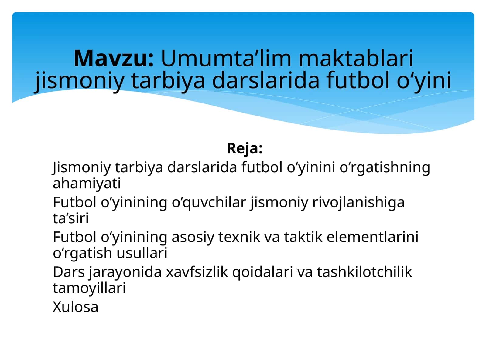 Umumta’lim maktablari jismoniy tarbiya darslarida futbol o‘yini