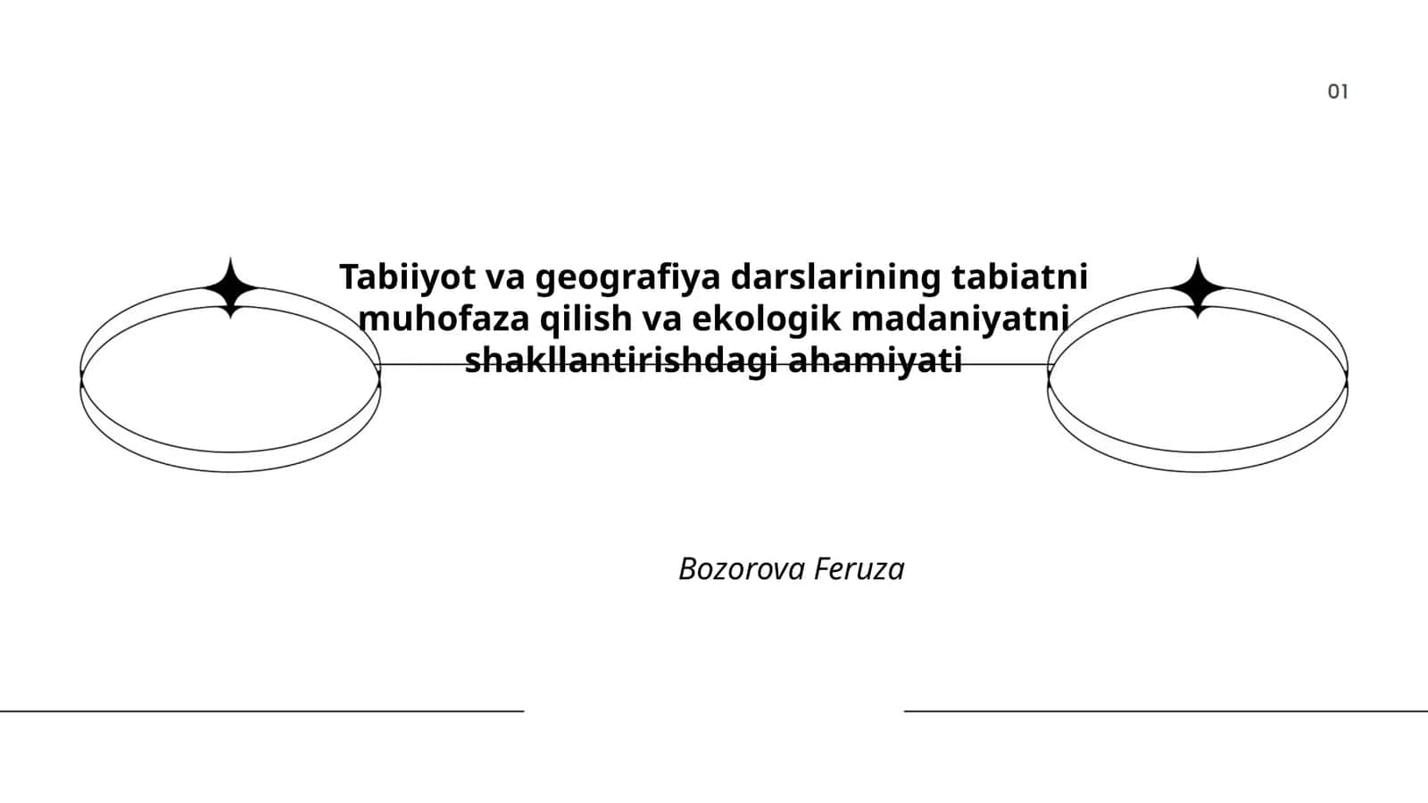 Tabiiyot va geografiya darslarining tabiatni muhofaza qilish va ekologik madaniyatni shakllantirishdagi ahamiyati