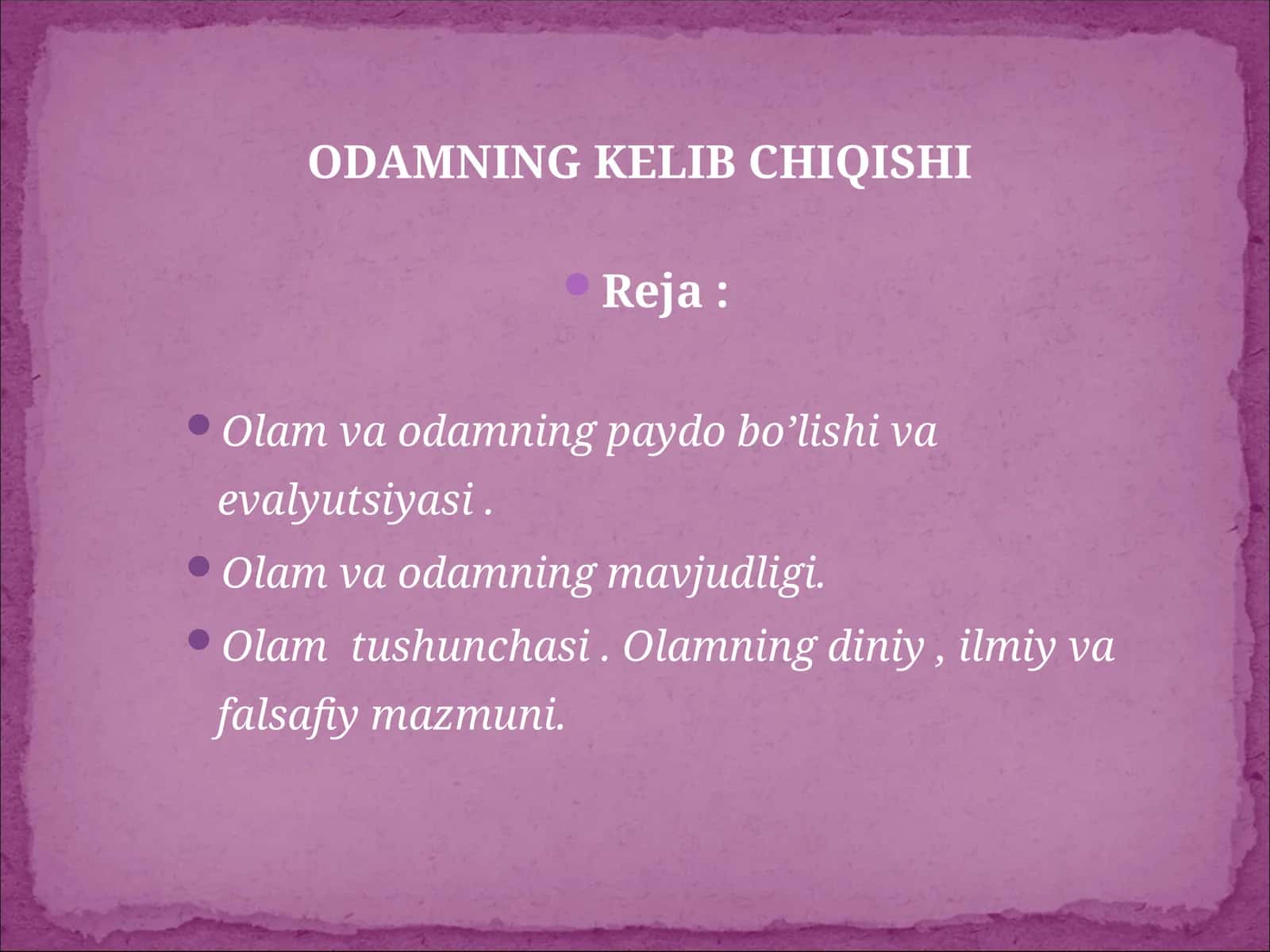 Olam va Odamning Kelib Chiqishi