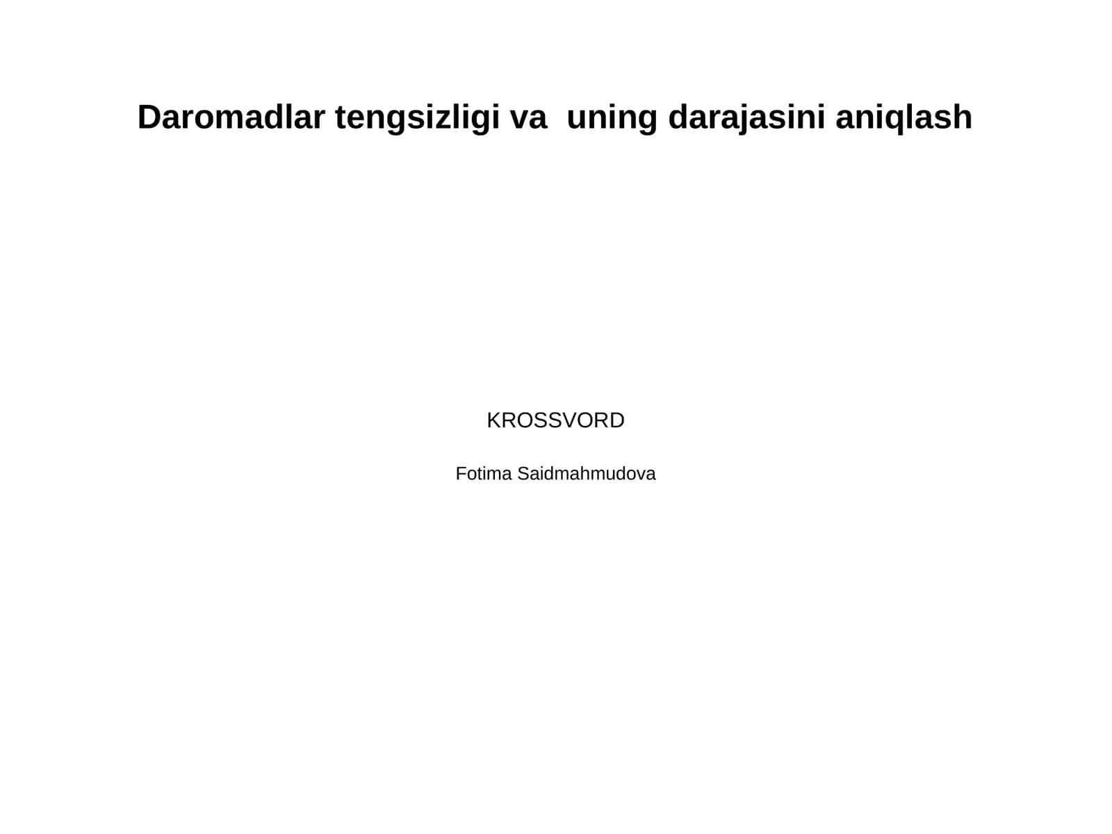 Daromadlar tengsizligi va uning darajasini aniqlash
