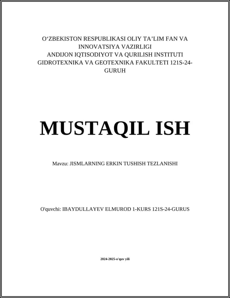 JISMLARNING ERKIN TUSHISH TEZLANISHI
