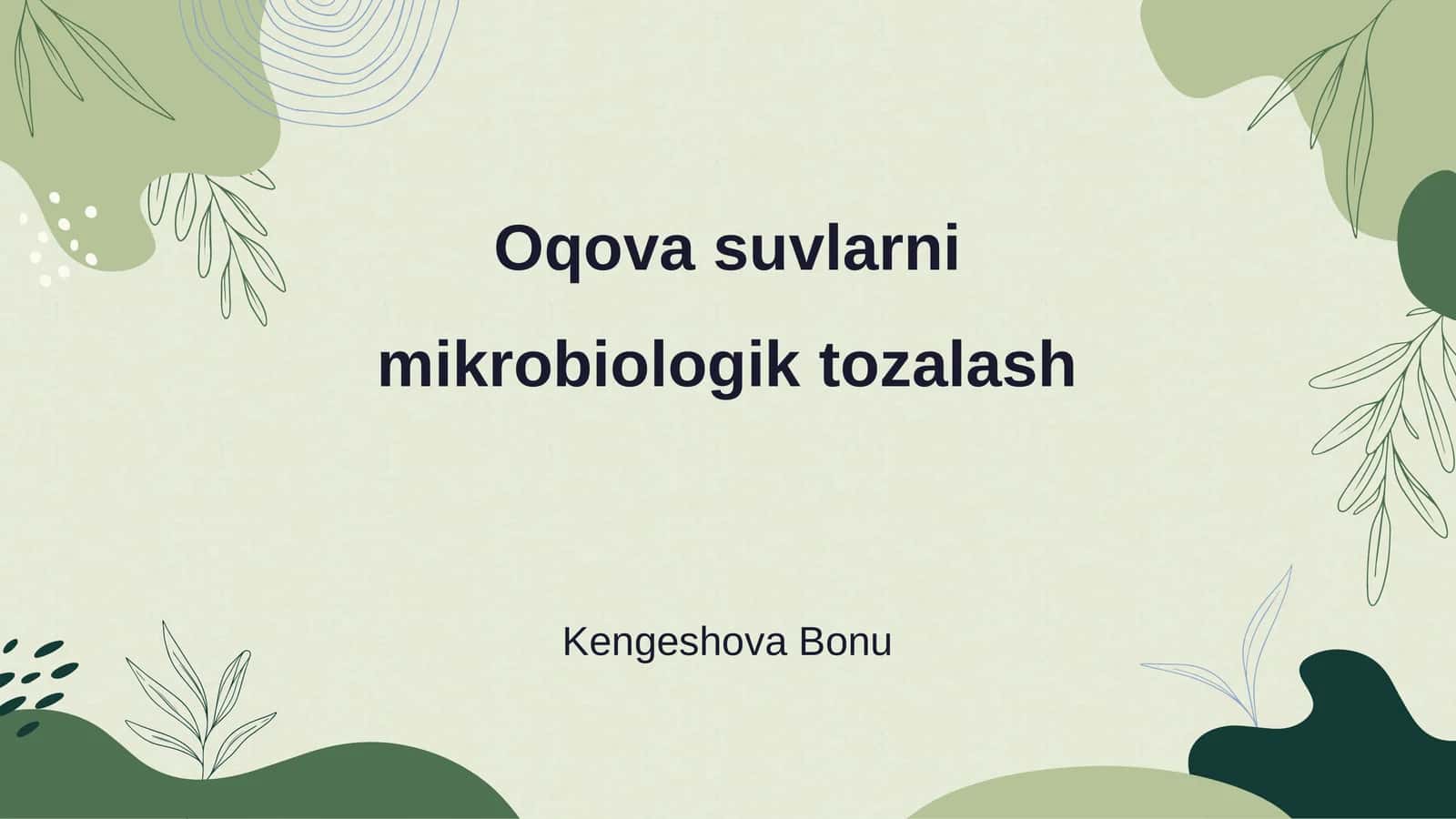 Oqova suvlarni mikrobiologik tozalash