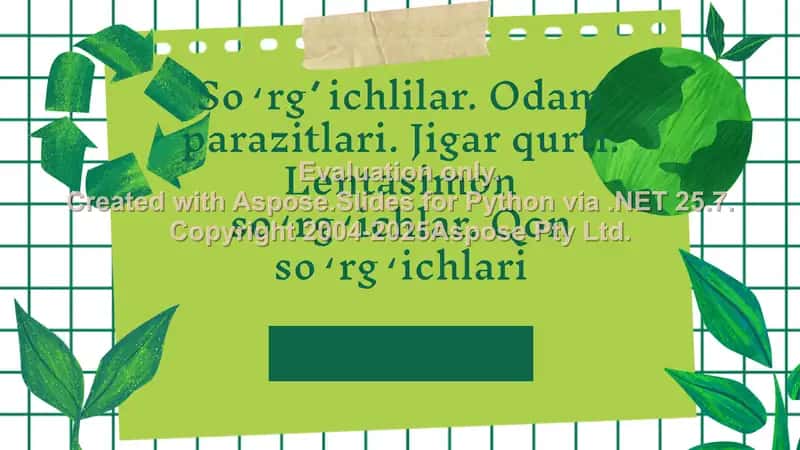 Soʻrgʼichlilar. Odam parazitlari. Jigar qurti. Lentasimon soʻrgʻichlar. Qon soʻrgʻichlari