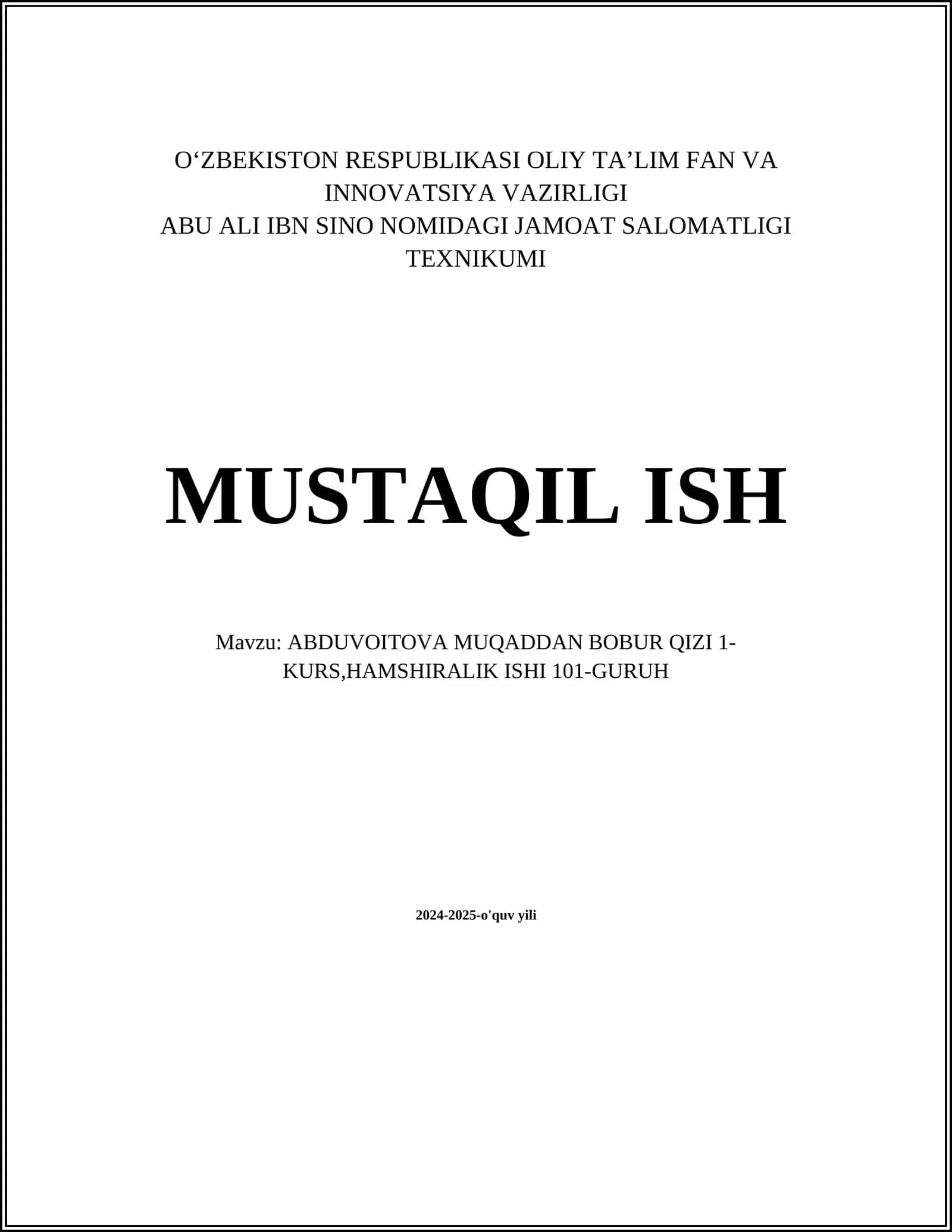 ABDUVOITOVA MUQADDAN BOBUR QIZI 1-KURS,HAMSHIRALIK ISHI 101-GURUH