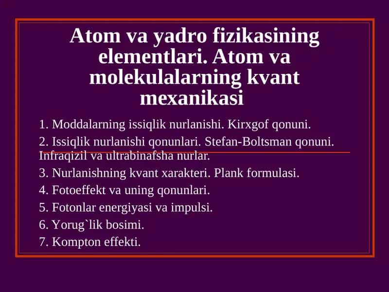 Atоm va yadrоfizikasining elеmеntlari
