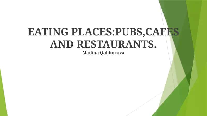 EATING PLACES:PUBS,CAFES AND RESTAURANTS