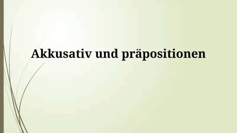Präpositionsregierungen im Akkusativ