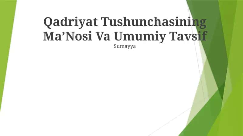 Qadriyat Tushunchasining MaʼNosi Va Umumiy Tavsif