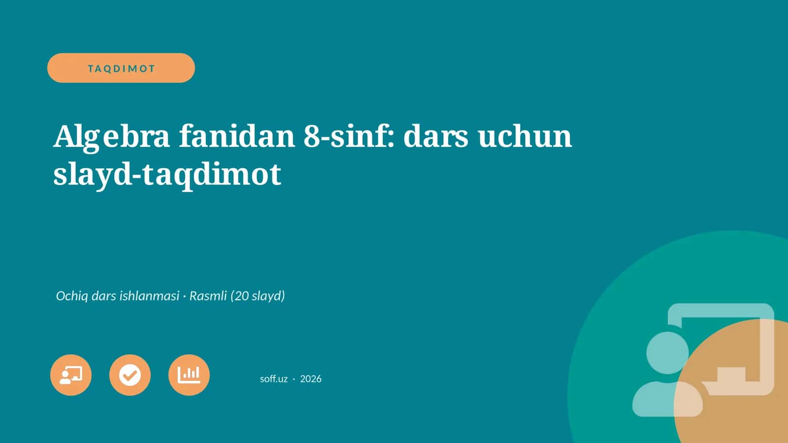 Algebra fanidan 8-sinf: dars uchun slayd-taqdimot