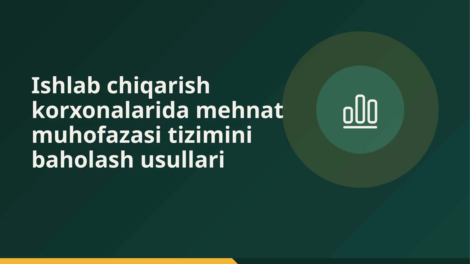 Ishlab chiqarish korxonalarida mehnat muhofazasi tizimini baholash usullari
