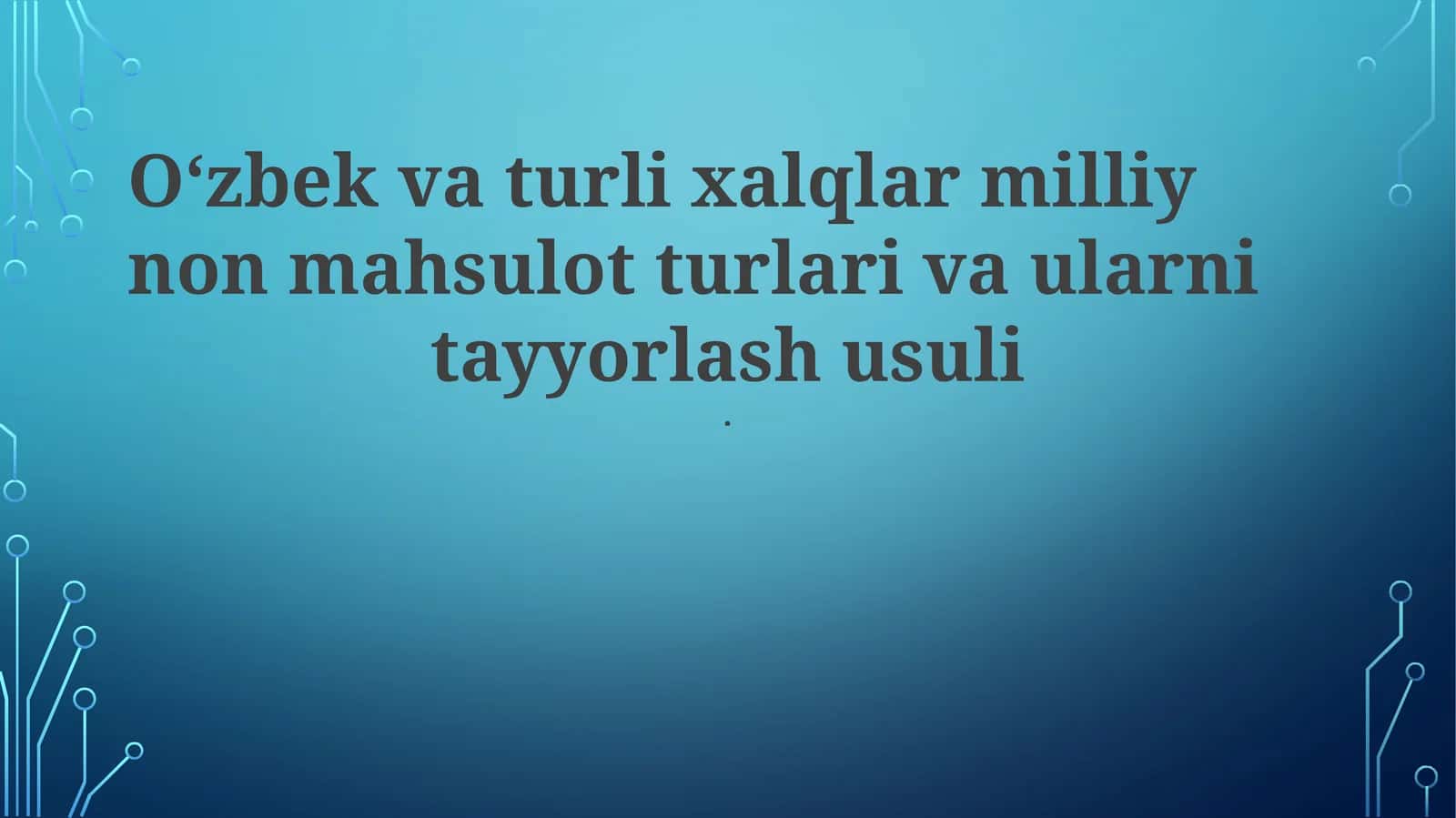 O'zbek nonining tarixi