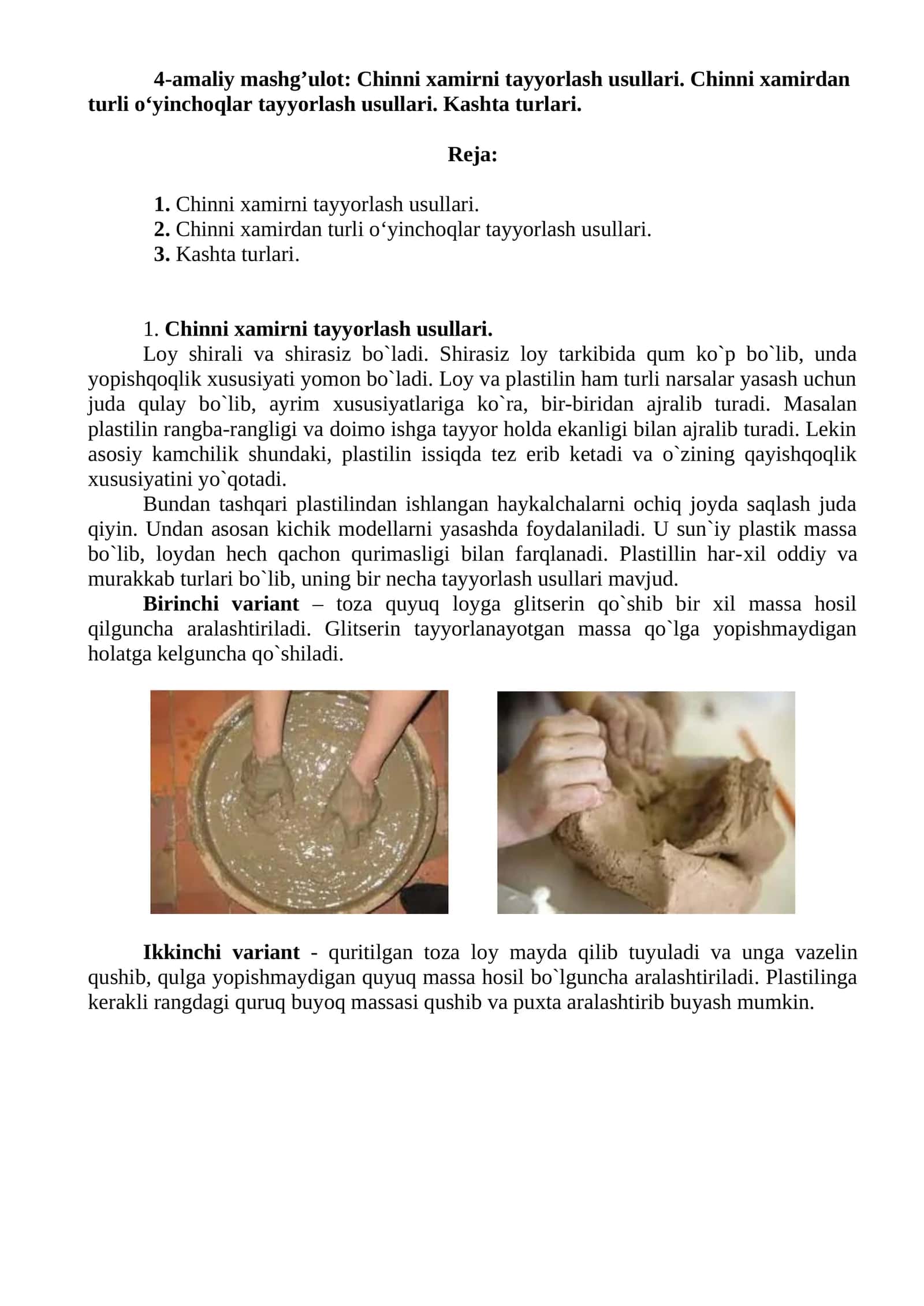 Chinni xamirni tayyorlash usullari. Chinni xamirdan turli o‘yinchoqlar tayyorlash usullari. Kashta turlari