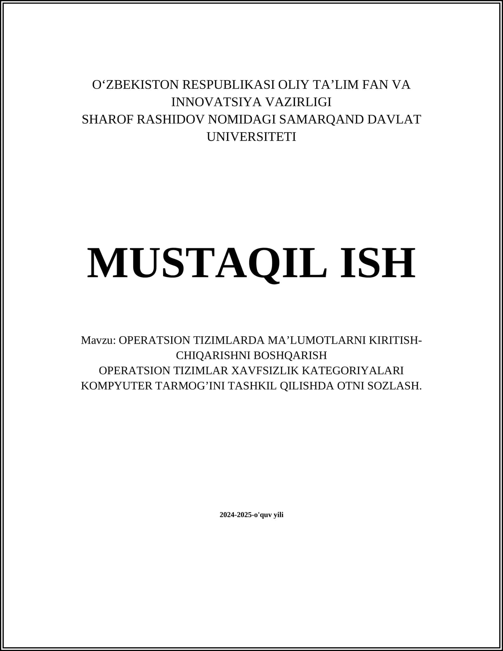 OPERATSION TIZIMLARDA MA’LUMOTLARNI KIRITISH-CHIQARISHNI BOSHQARISH