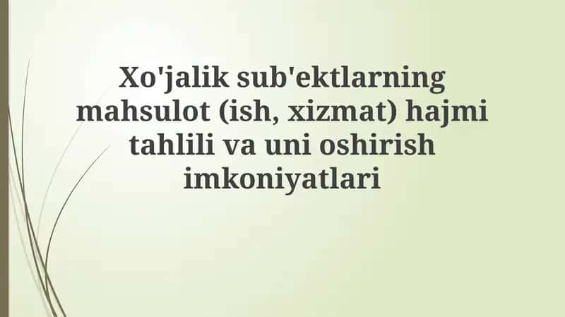 Ishlab chiqarish hajmini tahlil qilish