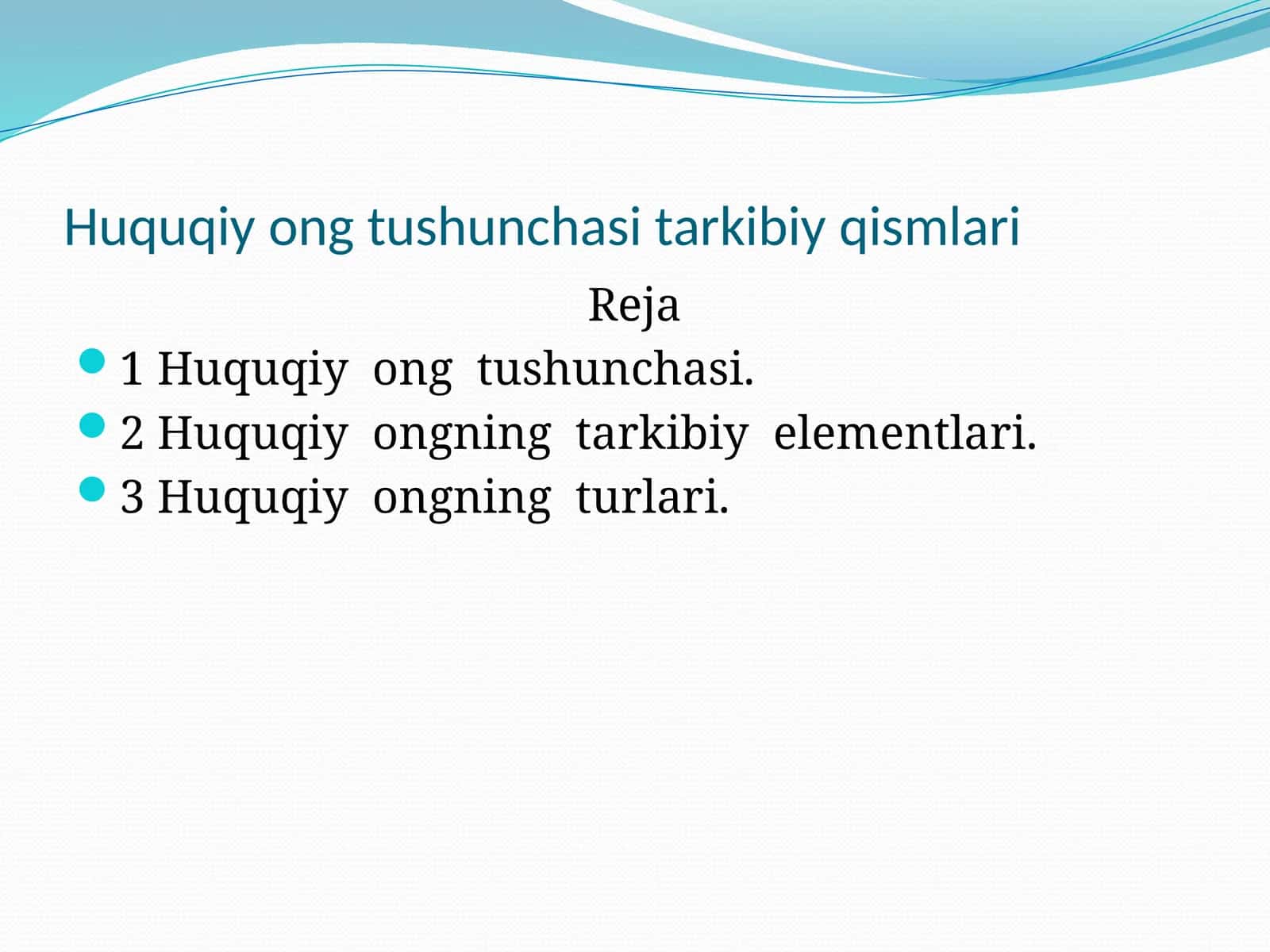 Huquqiy ong tushunchasi tarkibiy qismlari