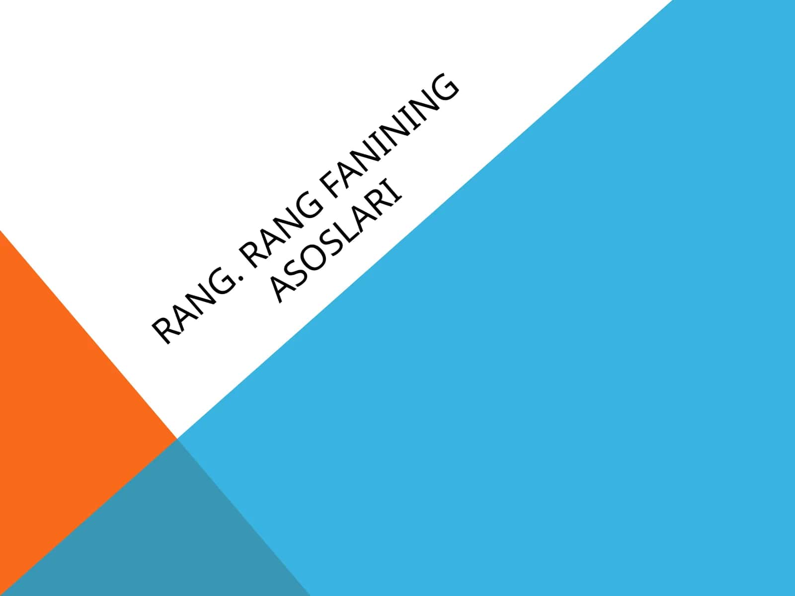Rang. Rang fanining asoslari