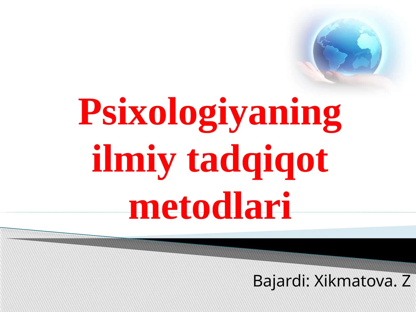 Psixologiyaning ilmiy tadqiqot metodlari
