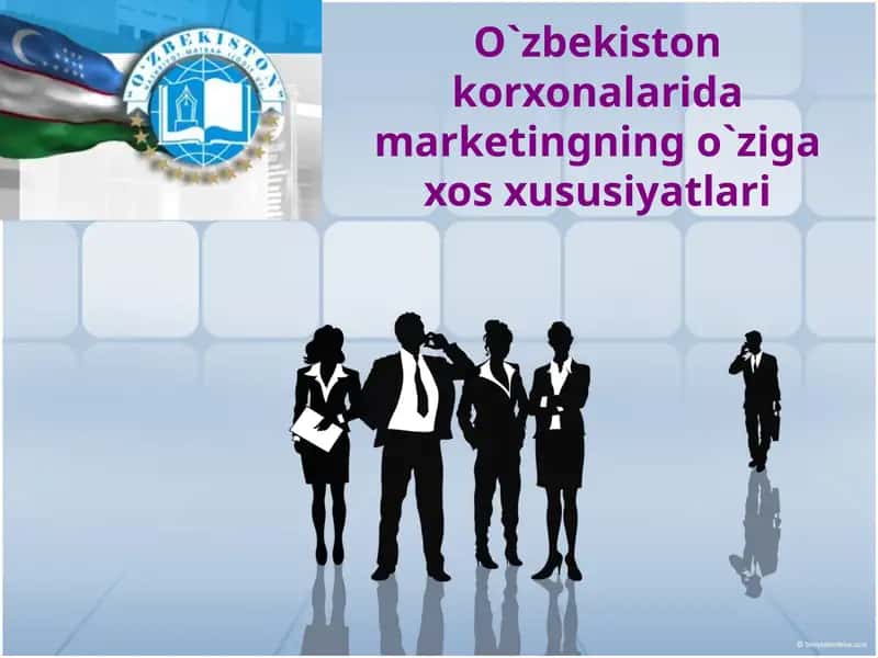 Marketingning O`zbekiston korxonalarida xususiyatlari