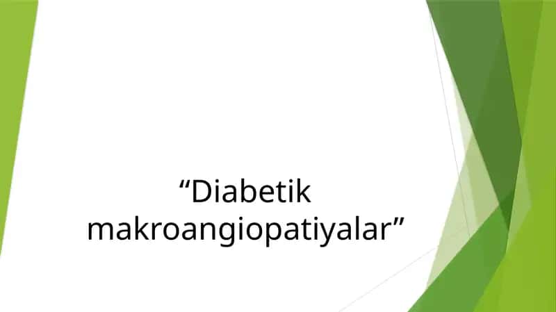 Diabetik makroangiopatiyalar