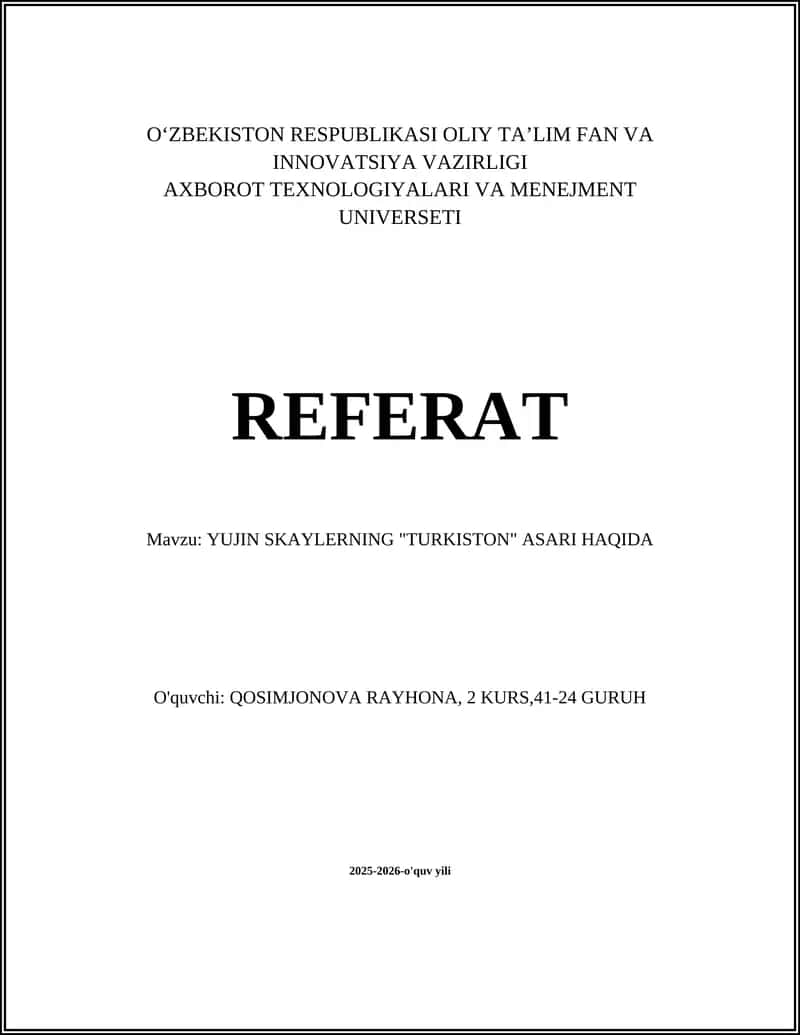 YUJIN SKAYLERNING "TURKISTON" ASARI HAQIDA