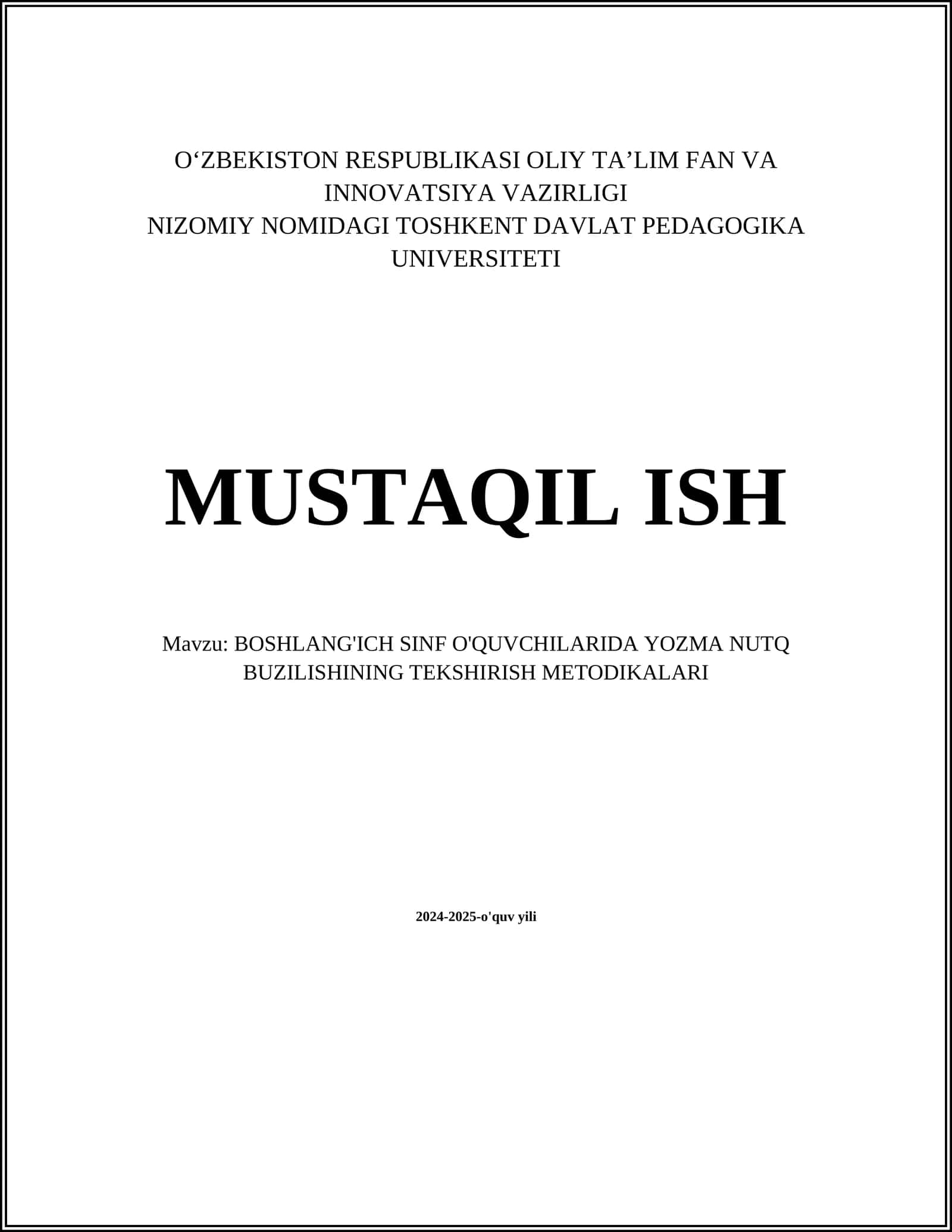 BOSHLANG'ICH SINF O'QUVCHILARIDA YOZMA NUTQ BUZILISHINING TEKSHIRISH METODIKALARI