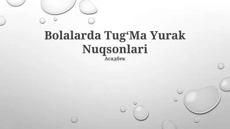 Bolalarda TugʻMa Yurak Nuqsonlari