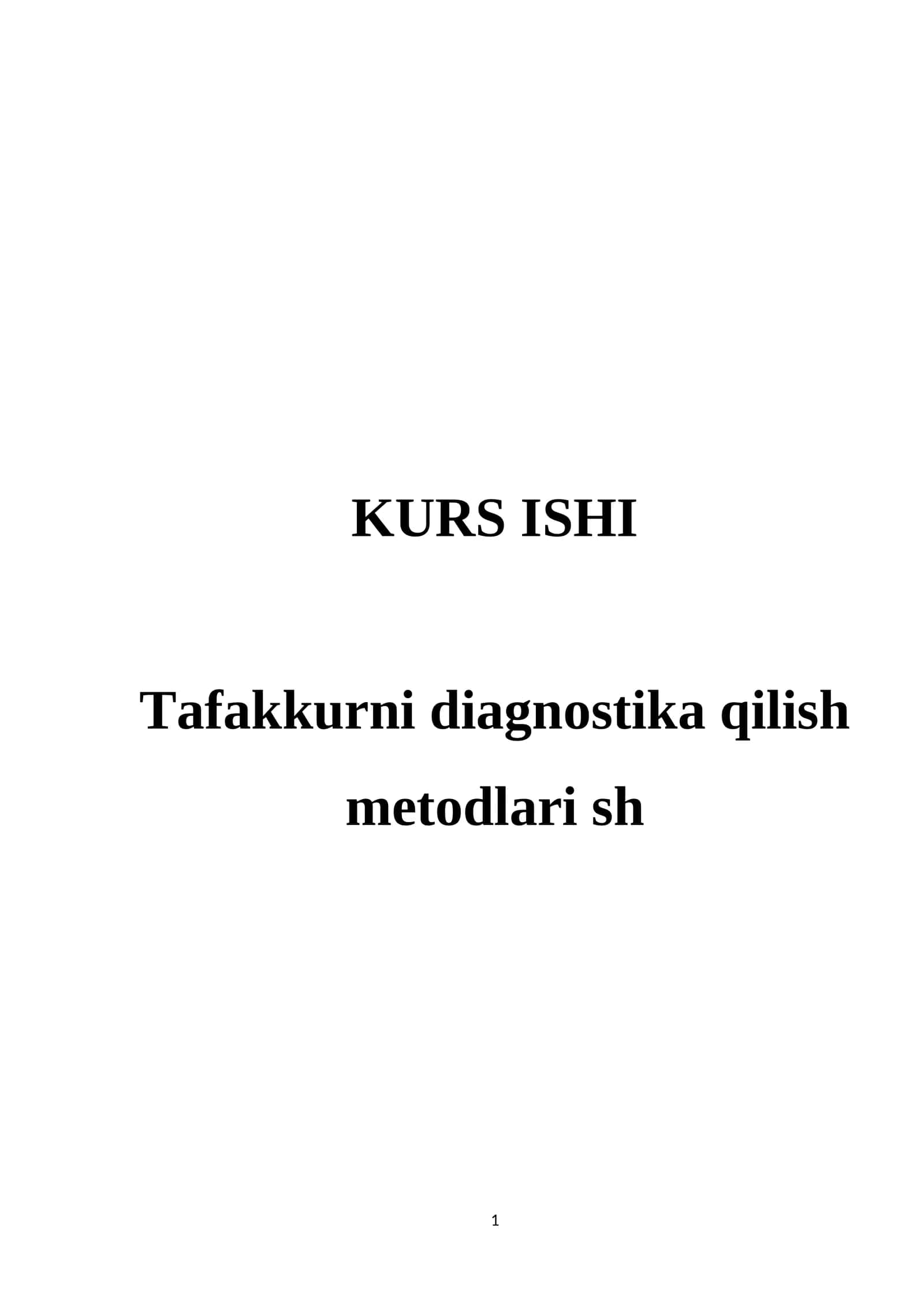 kurs ishi Tafakkurni diagnostika qilish metodlari sh