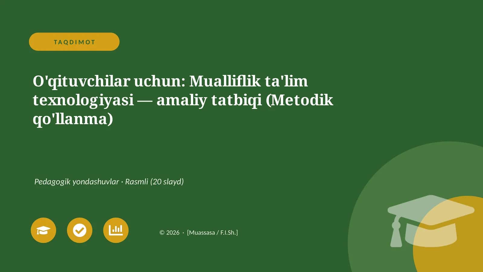 Mualliflik ta'lim texnologiyasi — amaliy tatbiqi (Metodik qo'llanma)