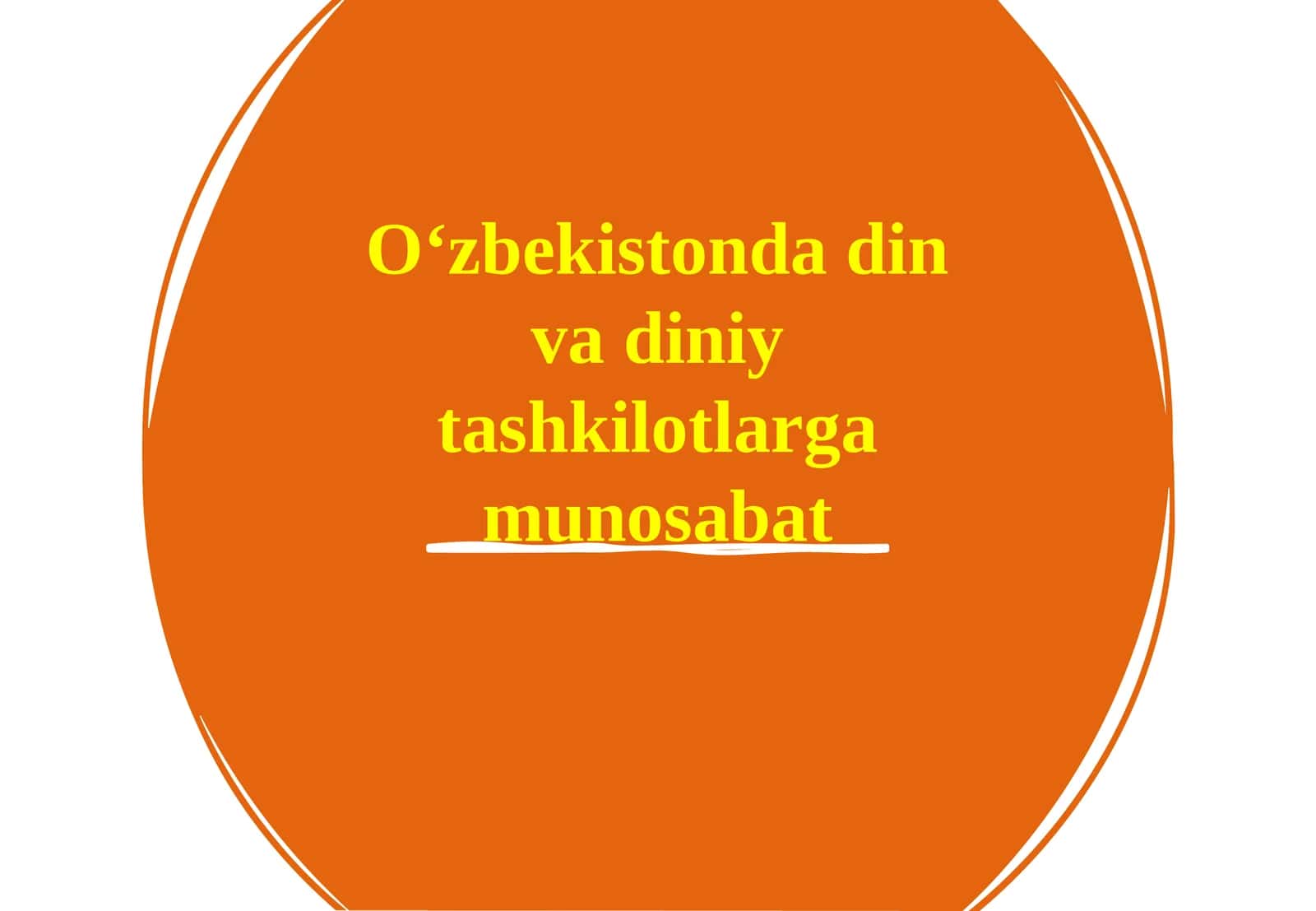 O‘zbekistonda din va diniy tashkilotlarga munosabat
