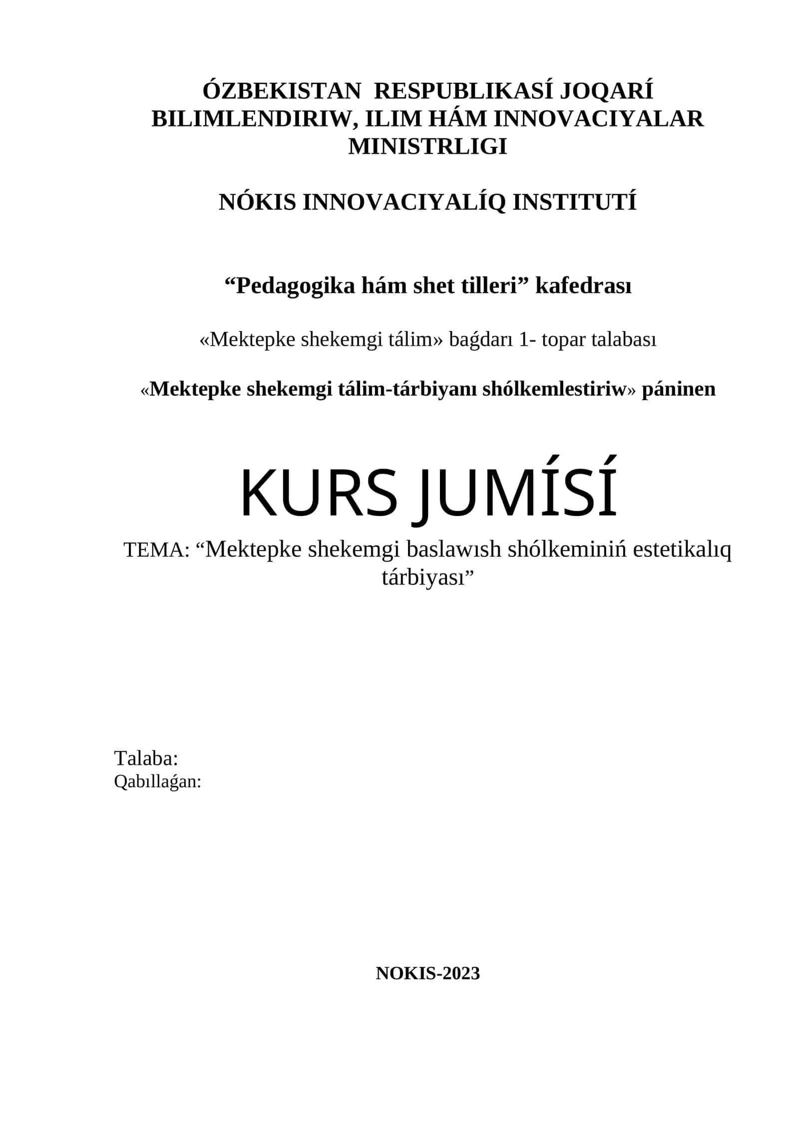Mekepke shekemgi baslawısh shólkeminiń estetikalıq tárbiyası