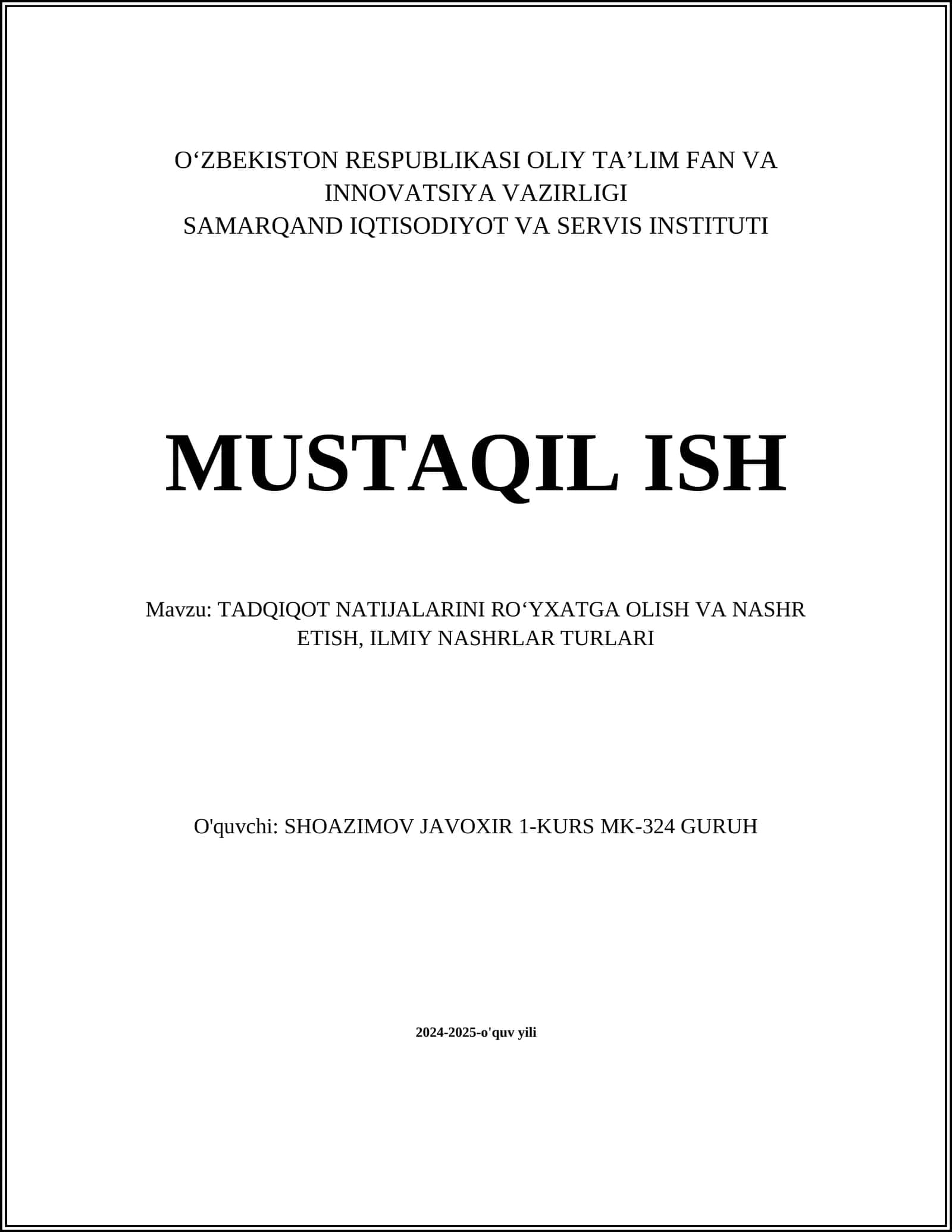 TADQIQOT NATIJALARINI RO‘YXATGA OLISH VA NASHR ETISH, ILMIY NASHRLAR TURLARI