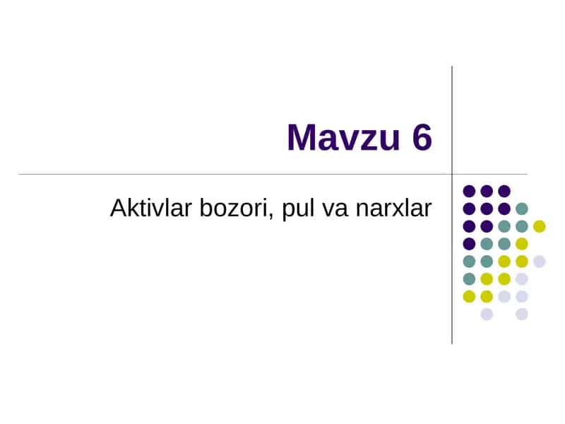 Aktivlar bozori, pul va narxlar