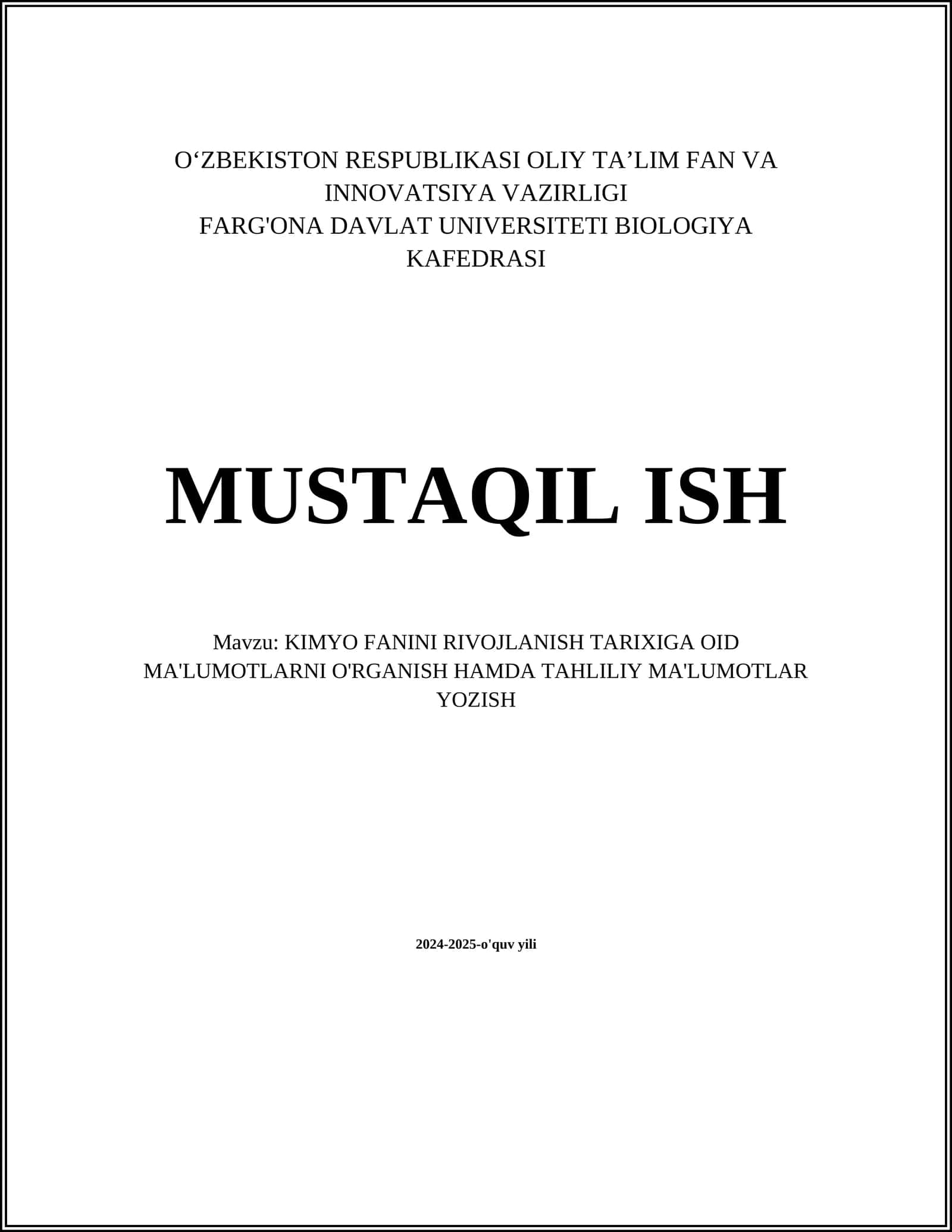 KIMYO FANINI RIVOJLANISH TARIXIGA OID MA'LUMOTLARNI O'RGANISH HAMDA TAHLILIY MA'LUMOTLAR YOZISH