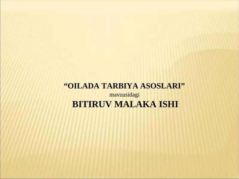 Oilada tarbiya asoslari