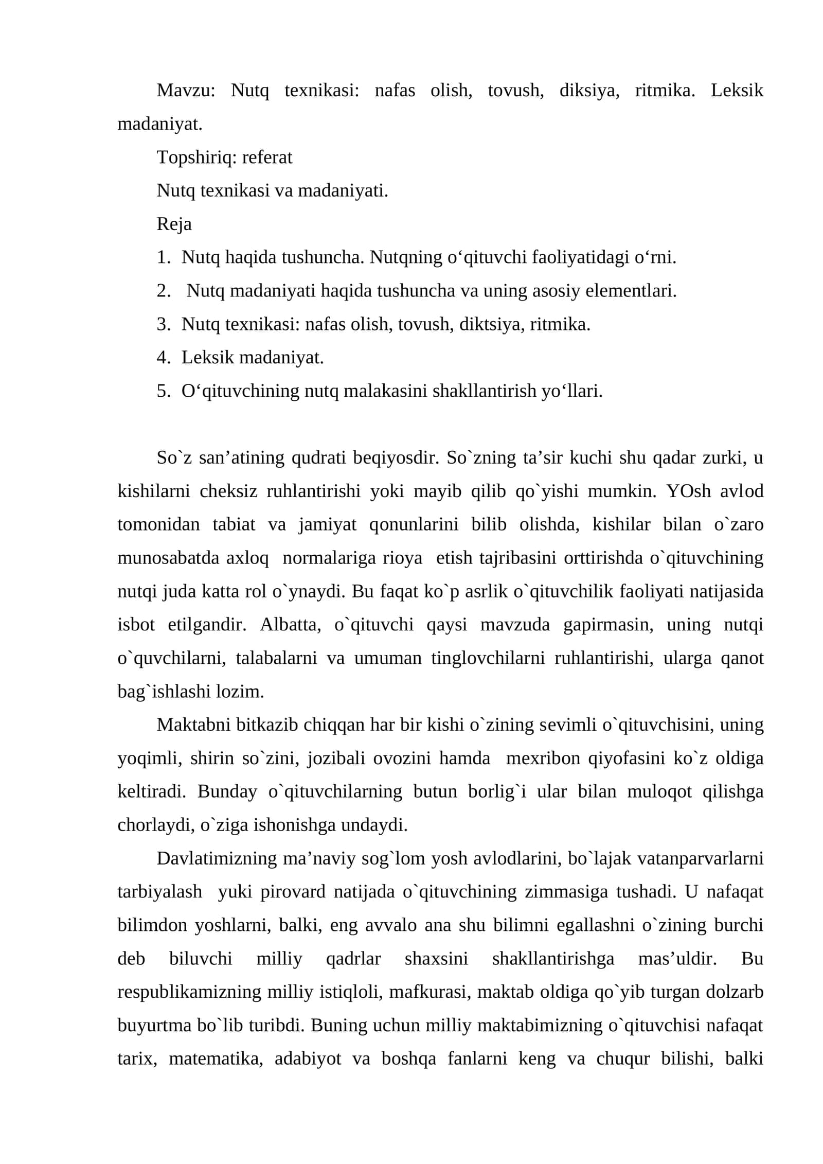Nutq texnikasi: nafas olish, tovush, diksiya, ritmika. Leksik madaniyat.