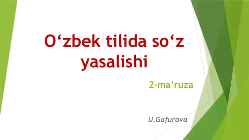 O‘zbek tilida so‘zyasalishi