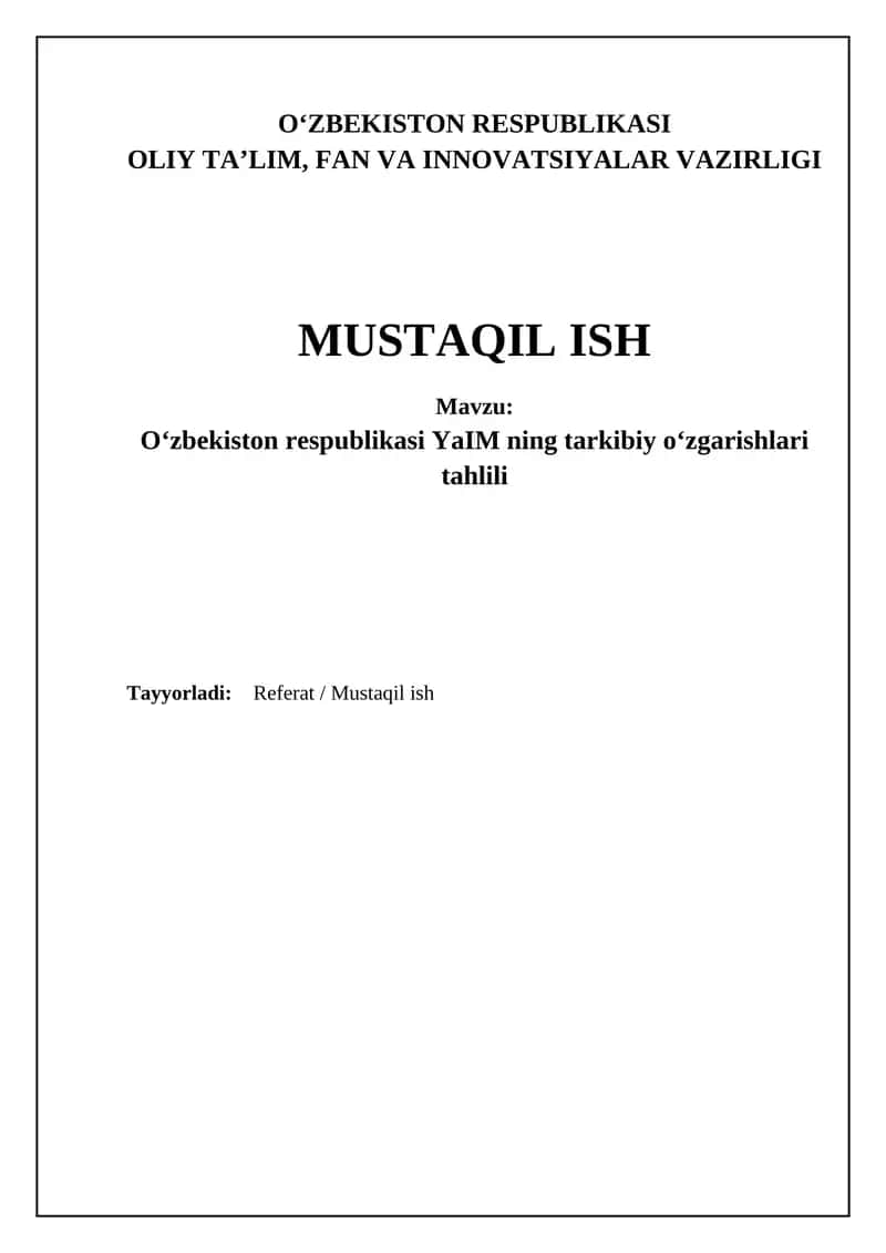 Oʻzbekiston respublikasi YaIM ning tarkibiy oʻzgarishlari tahlili