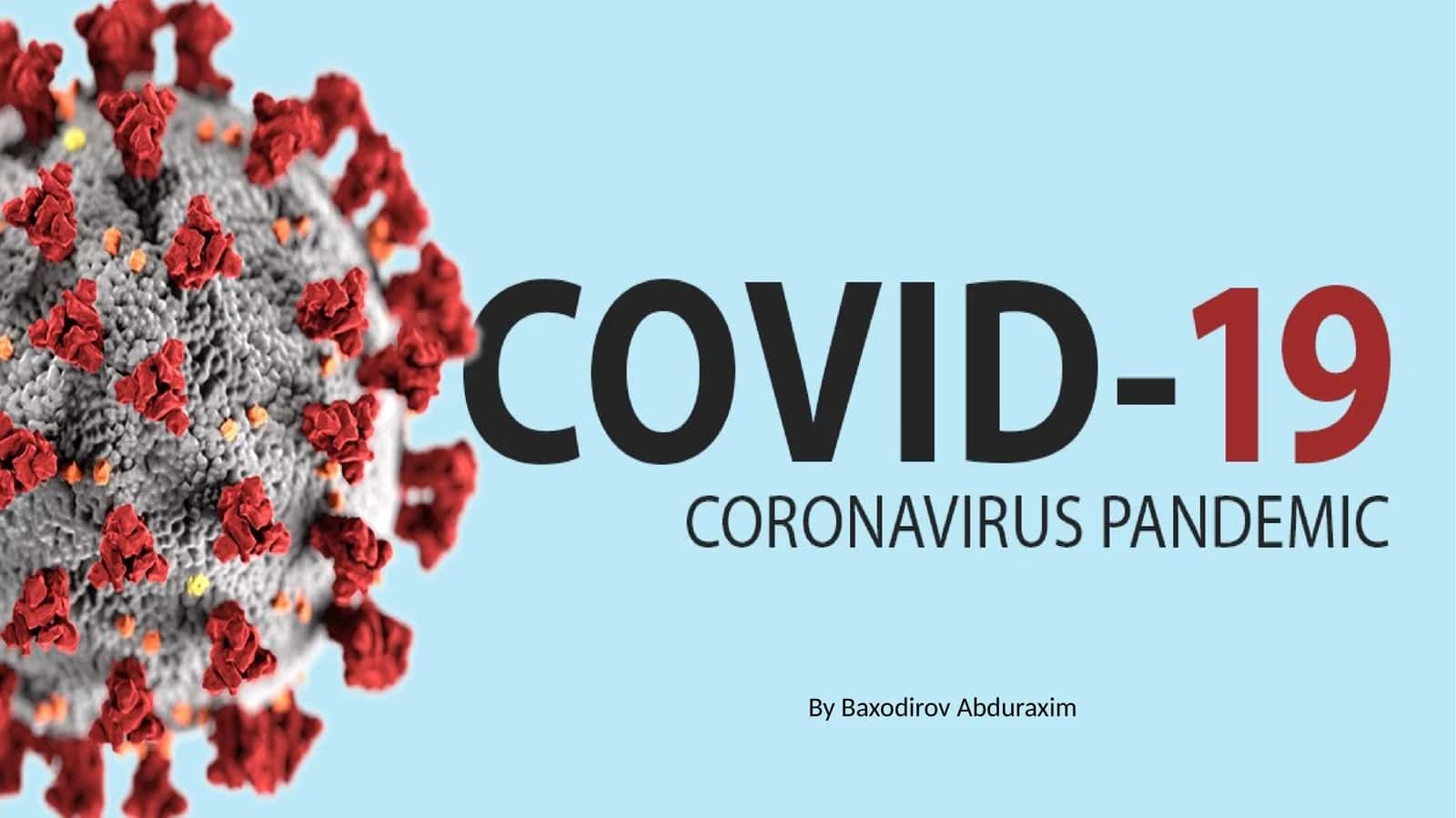 COVID-19 (SARS-CoV-2)