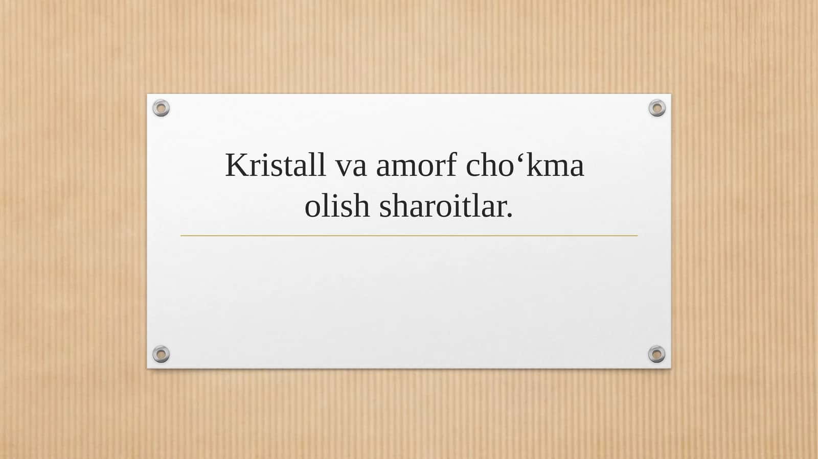 Kristall va amorf cho‘kma olish sharoitlar.
