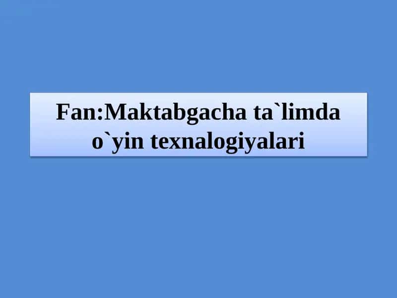 Mavzu:Ijodiy o`yinlar