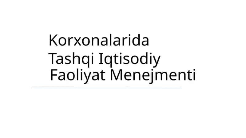 Tashqi Iqtisodiy Faoliyat Menejmenti