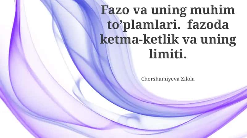 Kosmik fazo va uning muhim to'plamlari