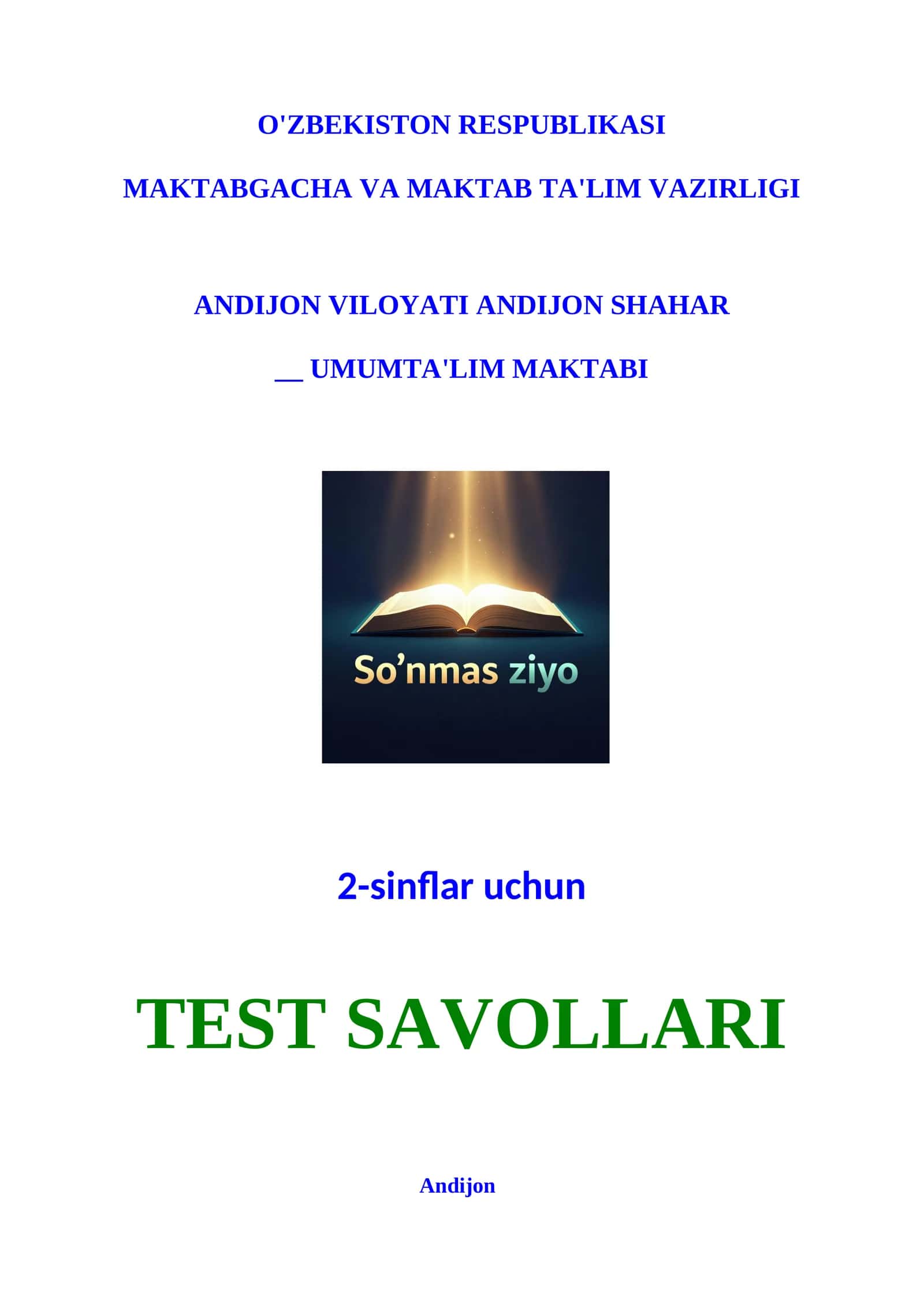 Atrofimizdagi olam. 2 sinf. Test