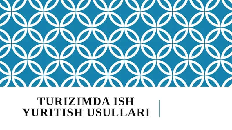 Turizimda ish yuritish usullari