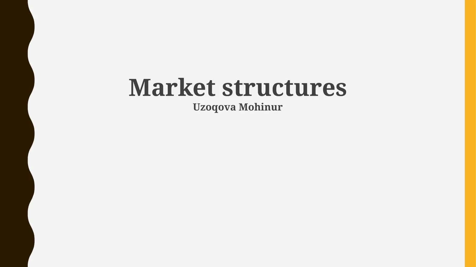 Market structures