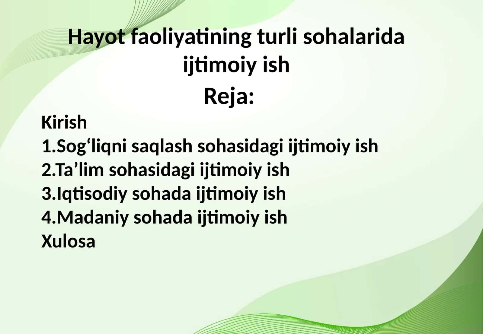 Hayot faoliyatining turli sohalarida ijtimoiy ish