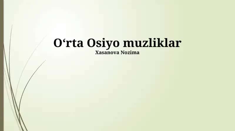 Markaziy Osiyo muzliklar