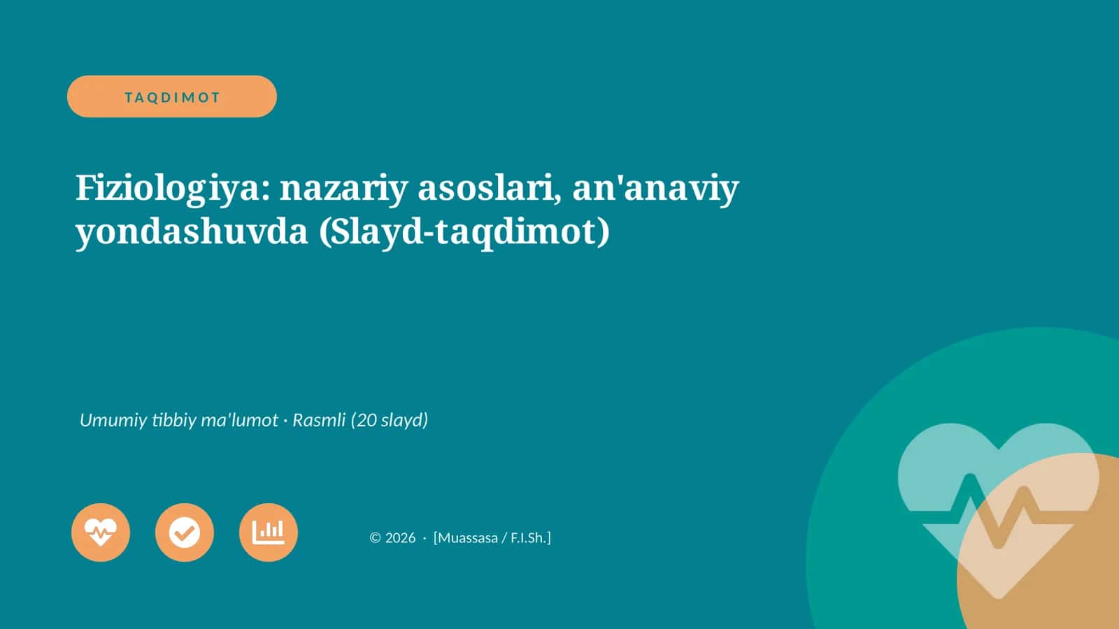Fiziologiya: nazariy asoslari, an'anaviy yondashuvda (Slayd-taqdimot)