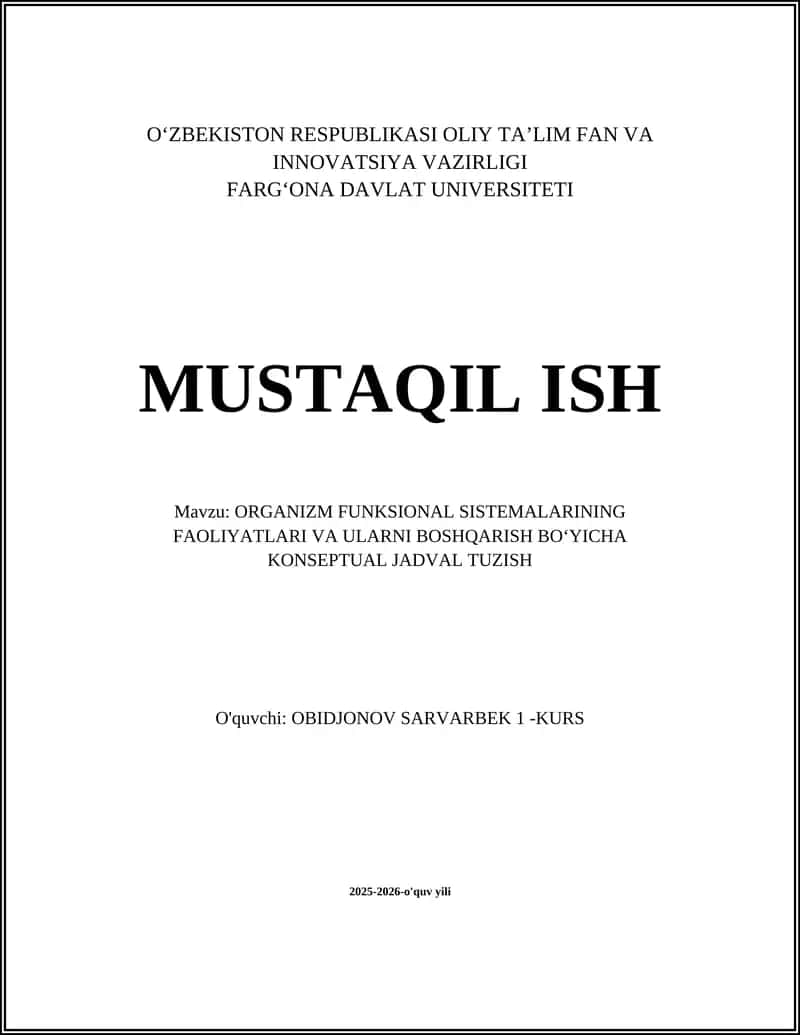 ORGANIZM FUNKSIONAL SISTEMALARINING FAOLIYATLARI VA ULARNI BOSHQARISH BOʻYICHA KONSEPTUAL JADVAL TUZISH