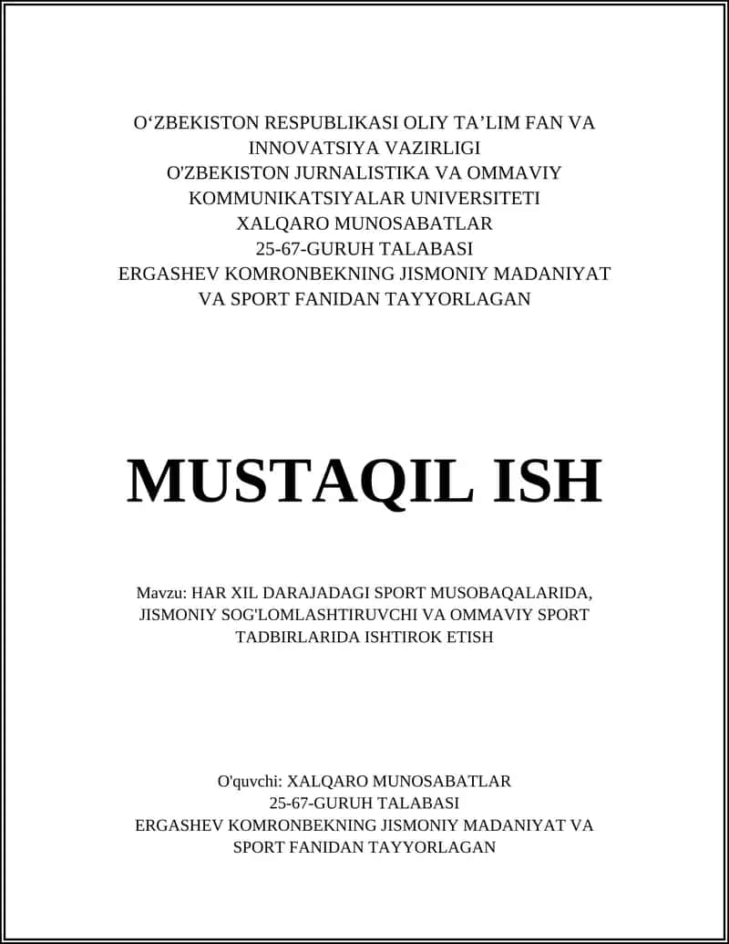 HAR XIL DARAJADAGI SPORT MUSOBAQALARIDA, JISMONIY SOG'LOMLASHTIRUVCHI VA OMMAVIY SPORT TADBIRLARIDA ISHTIROK ETISH